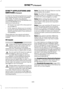 Page 468SYNC™ APPLICATIONS AND
SERVICES (If Equipped)
In order for the following features to work,
your cellular phone must be compatible
with SYNC. To check your phone's
compatibility, visit www.SYNCMyRide.com,
www.SYNCMyRide.ca or
www.syncmaroute.ca.
• 911 Assist: Can alert 911 in the event of
an emergency.
• SYNC AppLink: Allows you to connect
to and use certain applications such as
Spotify and Glympse (if your phone is
compatible).
These features may require activation.
Available AppLink enabled apps...