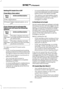 Page 469Setting 911 Assist On or Off
Press Menu then select
Action and Description
Menu
Item
SYNC-Applications Select desired option, on or
off.
911 Assist
If you choose not to activate this
feature you will have the following
options: Action and Description
Menu
Item
Provides a display and voice
reminder at phone connection
at vehicle start.
Voice
Reminder
ON
Provides a display reminder
only without a voice reminder
at phone connection.
Voice
Reminder
OFF
To make sure that 911 Assist works
properly:
• SYNC must...