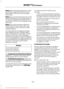 Page 496Note:
Before setting this feature on, make
sure that you read the 911 Assist Privacy
Notice later in this section for important
information.
Note: If any user sets 911 Assist to on or off,
that setting applies for all paired phones. If
911 Assist is switched off and the phone is
connected to SYNC, an icon displays on the
status bar.
Note: Every phone operates differently.
While SYNC 911 Assist works with most
cellular phones, some may have trouble
using this feature.
If a crash deploys an airbag...