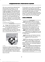 Page 53After all occupants have adjusted their
seats and put on seatbelts, it is very
important that they continue to sit
properly. Properly seated occupants sit
upright, lean against the seat back, and
center themselves on the seat cushion,
with their feet comfortably extended on
the floor. Sitting improperly can increase
the chance of injury in a crash event. For
example, if an occupant slouches, lies
down, turns sideways, sits forward, leans
forward or sideways, or puts one or both
feet up, the chance of...