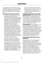 Page 605may award the same damages to You
individually as a court could. The arbitrator
may award declaratory or injunctive relief
only to You individually, and only to the
extent required to satisfy Your individual
claim.
(g) Arbitration fees and incentives.
•
I. Disputes involving $75,000 or less.
FORD MOTOR COMPANY will
promptly reimburse your filing fees and
pay the AAA ’s and arbitrator ’s fees and
expenses. If you reject FORD MOTOR
COMPANY’ S last written settlement
offer made before the arbitrator was...