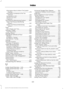 Page 634Information About Uniform Tire Quality
Grading.............................................................. 373
Information Contained on the Tire Sidewall............................................................ 375
Temperature A B C............................................. 374
Traction AA A B C............................................... 373
Treadwear............................................................. 373
Tire Pressure Monitoring System..........390
Trailer Tire Pressure Monitoring...