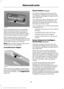 Page 69Press and hold the lock sensor area for
about a second to lock your vehicle. To
avoid unlocking the door inadvertently,
make sure you only touch the lock sensor
and not other areas of the door handle.
After locking the doors with the lock
sensor, there is a brief delay before you can
unlock your vehicle. This delay lets you pull
the handle to make sure it locked.
Note:
Keep the door handle surface clean
to avoid issues with operation.
At the Electronic Tailgate Press the exterior tailgate release button...