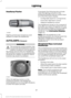 Page 90Headlamp Flasher
Slightly pull the lever toward you and
release it to flash the headlamps.
AUTOLAMPS (If Equipped)
WARNING
The autolamps switch position may
not activate the headlamps in all low
visibility conditions, such as daytime
fog. Always ensure that your headlamps
are switched to auto or on, as appropriate,
during all low visibility conditions. Failure
to do so may result in a collision. When the lighting control is in the
autolamps position, the headlamps
automatically turn on in low light...