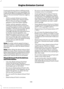 Page 111Continued driving without refilling results
in the following actions as required by the
California Air Resources Board (CARB) and
the U.S. Environmental Protection Agency
(EPA):
•
Within a preset distance to empty,
speed is limited upon vehicle restart.
Prior to this occurring a message
appears in the information display.
• Further vehicle operation without
refilling the diesel exhaust fluid tank
causes the engine to enter an idle-only
condition. This only occurs upon vehicle
refueling or at an extended...