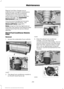 Page 222Regular fuel filter changes are an
important part of engine maintenance;
failing to keep with the scheduled
maintenance could lead to engine
performance issues and fuel injection
system damage.  See Scheduled
Maintenance (page 320).
Use only recommended service parts
conforming to specifications.  See
Motorcraft Parts
 (page 257).
Note: Using fuel that has high levels of
impurities may require more frequent filter
replacements than the service interval
specifies.
Diesel Fuel Conditioner Module
Filter...