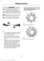 Page 255WARNINGS
Do not attempt to change a tire on
the side of the vehicle close to
moving traffic. Pull far enough off the
road to avoid the danger of being hit when
operating the jack or changing the wheel. Note:
Passengers should not remain in the
vehicle when the vehicle is being jacked.
Park on a level surface, set the parking
brake and activate the hazard flashers. 1.
Turn the engine off and block the wheel
that is diagonally opposite of the flat
tire using a wheel chock.
2. Loosen each wheel lug nut ½...