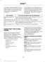 Page 292The system creates candidate lists when
it has the same confidence level of several
options based on your voice command.
When turned on, it may prompt you with
as many as four possibilities for
clarification.
For example, say "Say 1 after the tone to
call John Doe at home. Say 2 after the tone
to call Johnny Doe on mobile. Say 3 after
the tone to call Jane Doe at home." You
could also say "Say 1 after the tone to play
John Doe, Say 2 after the tone to play
Johnny Doe."If you want the...