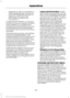 Page 358supplements, add-on components, or
Internet-based services components
of the SOFTWARE after the date you
obtain your initial copy of the
SOFTWARE ("Supplemental
Components").
If FORD MOTOR COMPANY or third party
software and services suppliers provide or
make available to you Supplemental
Components and no other EULA terms are
provided along with the Supplemental
Components, then the terms of this EULA
shall apply.
If MS, Microsoft Corporation, their affiliates
and/or their designated agent make...