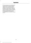 Page 42If, because of body size or driving position,
it is not possible to properly fasten the
seatbelt over your lap and shoulder, an
extension that is compatible with the
seatbelts is available free of charge from
Ford Motor Company dealers. Only Ford
seatbelt extensions made by the original
equipment seatbelts manufacturer should
be used with Ford seatbelts. Ask your
authorized dealer if your extension is
compatible with your Ford vehicle restraint
system.
39
F650750 (TBC) , enUSA, Edition date: 201708,...