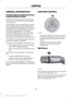 Page 52GENERAL INFORMATION
Condensation in the Exterior Front
Lamps and Rear Lamps
Exterior front lamps and rear lamps have
vents to accommodate normal changes
in air pressure.
Condensation can be a natural by-product
of this design. When moist air enters the
lamp assembly through the vents, there is
a possibility that condensation can occur
when the temperature is cold. When
normal condensation occurs, a fine mist
can form on the interior of the lens. The
fine mist eventually clears and exits
through the vents...