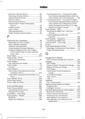 Page 634Direction Indicator Mirrors ...............................
98
Fold-Away Exterior Mirrors............................... 96
Heated Exterior Mirrors ..................................... 98
Memory Mirrors ................................................... 98
Power Exterior Mirrors........................................ 96
PowerScope ™ Power Telescoping
Mirrors.................................................................. 97
Puddle Lamps....................................................... 98
Spot...