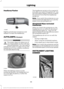 Page 91Headlamp Flasher
Slightly pull the lever toward you and
release it to flash the headlamps.
AUTOLAMPS (If Equipped)
WARNING
The system does not relieve you of
your responsibility to drive with due
care and attention. You may need to
override the system if it does not turn the
headlamps on in low visibility conditions,
for example daytime fog. When the lighting control is in the
autolamps position, the headlamps turn
on in low light situations, or when the
wipers turn on. The headlamps remain on for a...