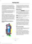 Page 223Active guidelines only show with fixed
guidelines. To use active guidelines, turn
the steering wheel to point the guidelines
toward an intended path. If the steering
wheel position changes while reversing,
your vehicle might deviate from the original
intended path.
The fixed and active guidelines fade in and
out depending on the steering wheel
position. The active guidelines do not show
when the steering wheel position is
straight.
Always use caution while reversing.
Objects in the red zone are closest...