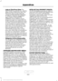 Page 563•
Links to Third Party Sites: The
SOFTWARE may provide you with the
ability to link to third party sites. The
third party sites are not under the
control of FORD MOTOR COMPANY,
its affiliates and/or its designated
agent. Neither FORD MOTOR
COMPANY nor its affiliates nor its
designated agent are responsible for
(I) the contents of any third party sites,
any links contained in third party sites,
or any changes or updates to third
party sites, or (ii) webcasting or any
other form of transmission received...