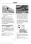 Page 732. Press the button in the top of the
tailgate handle.
3. Push the tailgate up to close the tailgate.
Note: The electronic tailgate is not a
powered tailgate. The use of a tonneau
cover or other aftermarket accessories,
freezing conditions or being parked downhill
may stop your tailgate from opening
automatically after it is unlatched. You may
need to pull the handle to open the tailgate
if the tailgate does not automatically lower
after being unlatched.
REMOVING THE TAILGATE WARNING
Always properly...