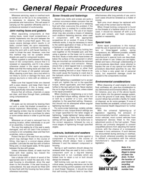 Page 263REF•4
Whenever servicing, repair or overhaul work
is carried out on the car or its components, it
is necessary to observe the following
procedures and instructions. This will assist in
carrying out the operation efficiently and to a
professional standard of workmanship.
Joint mating faces and gaskets
When separating components at their
mating faces, never insert screwdrivers or
similar implements into the joint between the
faces in order to prise them apart. This can
cause severe damage which results in...