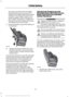 Page 22necessary to remove the remaining
slack that will exist once the extra
weight of the child is added to the child
restraint. It also helps to achieve the
proper snugness of the child seat to
your vehicle. Sometimes, a slight lean
toward the buckle will help to remove
remaining slack from the belt.
9. Attach the tether strap (if the child seat
is equipped). 10. Before placing the child in the seat,
forcibly move the seat forward and
back to make sure the seat is securely
held in place.
To check this, grab...