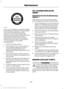 Page 239Only use oils certified for gasoline engines
by the American Petroleum Institute (API).
An oil with this trademark symbol
conforms to the current engine and
emission system protection standards and
fuel economy requirements of the
International Lubricants Specification
Advisory Council (ILSAC), comprised of
U.S. and Japanese automobile
manufacturers.
1. Check the engine oil level.
2. If the engine oil level is not within the
normal range, add engine oil that
meets Ford specifications. See
Capacities and...