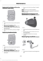 Page 253Replacing Front Park and Direction
Indicator Lamp Bulbs
1.
Switch all of the lamps and the ignition
off.
2. Remove the headlamp.  See Removing a Headlamp (page 249).
3. Turn the bulb holder counterclockwise
and remove it.
4. Remove the bulb by pulling it straight out.
Replacing Headlamp Bulbs 1.
Switch all of the lamps and the ignition
off.
2. Remove the headlamp.  See Removing a Headlamp
 (page 249).
3. Turn the bulb counterclockwise and remove it. 4. Remove the bulb by pulling it straight
out.
Note: Do...