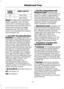 Page 274mph ( km/h)
Letter
rating
168 (270)
W
186 (299)
Y
Note: For tires with a maximum
speed capability over 149 mph
(240 km/h), tire manufacturers
sometimes use the letters ZR. For
those with a maximum speed
capability over 186 mph (299
km/h), tire manufacturers always
use the letters ZR.
H. U.S. DOT Tire Identification
Number: This begins with the
letters DOT and indicates that the
tire meets all federal standards.
The next two numbers or letters
are the plant code designating
where it was manufactured, the...