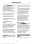 Page 284WARNINGS
When inflating the tire for
mounting pressures up to 20 psi
(1.38 bar) greater than the
maximum pressure on the tire
sidewall, the following
precautions must be taken to
protect the person mounting the
tire:
1. Make sure that you have the
correct tire and wheel size.
2. Lubricate the tire bead and
wheel bead seat area again.
3. Stand at a minimum of 
12 ft
(3.6 m) away from the wheel and
tire assembly.
4. Use both eye and ear
protection.
For a mounting pressure more
than 20 psi (1.38 bar)...