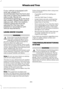 Page 287If your vehicle is equipped with
dual rear wheels it is
recommended that the front and
rear tires (in pairs) be rotated only
side to side. We do not
recommend splitting up the dual
rear wheels. Rotate them side to
side as a set. After tire rotation,
inflation pressures must be
adjusted for the tires new
positions in accordance with
vehicle requirements.
USING SNOW CHAINS
WARNING
Snow tires must be the same size,
load index, speed rating as those
originally provided by Ford. Use of
any tire or wheel not...