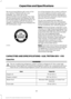 Page 314We recommend Motorcraft motor oil for
your vehicle. If Motorcraft oil is not
available, use motor oils of the
recommended viscosity grade that meet
API SN requirements and display the API
Certification Mark for gasoline engines. Do
not use oil labeled with API SN service
category unless the label also displays the
API certification mark. An oil that displays this symbol conforms
to current engine, emission system and
fuel economy performance standards of
the International Lubricants Specification...