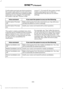 Page 336Confirmation prompts are short questions
the system asks when it is not sure of your
request or when there are multiple possible
responses to your request. For example,
the system may ask "Phone, is that
correct?". If turned off, the system simply
makes a best guess as to what you
requested and may ask you to confirm
settings.If you want the system to carry out the following
Voice command
Make a best guess from the command; you may still occa-
sionally be asked to confirm settings.
Confirmation...