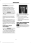 Page 36How to Disengage the Automatic
Locking Mode
Unbuckle the combination lap and
shoulder belt and allow it to retract
completely to disengage the automatic
locking mode and activate the vehicle
sensitive (emergency) locking mode.
Safety Belt Extension Assembly
WARNING
Do not use extensions to change the
fit of the shoulder belt across the
torso.
If the safety belt is too short when fully
extended, you can obtain a safety belt
extension assembly from an authorized
dealer.
Use only extensions manufactured by...