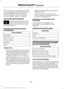 Page 383When using voice commands, words and
icons may appear in the lower left status
bar indicating the status of the voice
command session (such as Listening,
Success, Failed, Paused or Try Again).
How to Use Voice Commands
The following are some of the
voice commands that you can
say at any time during a voice
command session.
Press the voice button and when
prompted say: Voice command
Main Menu
What Can I Say
Previous Page
Go Back
Help
Helpful Hints
• Make sure the interior of your vehicle is
as quiet as...