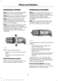 Page 73WINDSHIELD WIPERS
Note:
Fully defrost the windshield before
switching on the windshield wipers.
Note: Make sure the windshield wipers are
switched off before entering a car wash.
Note: Clean the windshield and wiper
blades if they begin to leave streaks or
smears. If that does not resolve the issue,
install new wiper blades.
Note: Do not operate the wipers on a dry
windshield. This may scratch the glass,
damage the wiper blades or cause the wiper
motor to burn out. Always use the
windshield washers...