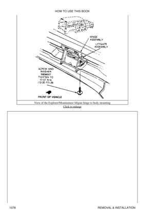 Page 1055View of the Explorer/Mountaineer liftgate hinge to body mounting
Click to enlarge
HOW TO USE THIS BOOK
1078 REMOVAL & INSTALLATION 