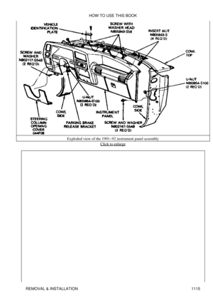 Page 1092Exploded view of the 1991-92 instrument panel assembly
Click to enlarge
HOW TO USE THIS BOOK
REMOVAL & INSTALLATION 1115 