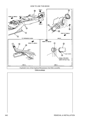 Page 642Exploded view of the Explorer/Mountaineer fuel filler assembly
Click to enlarge
HOW TO USE THIS BOOK
642 REMOVAL & INSTALLATION 