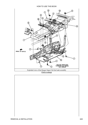 Page 645Exploded view of the Ranger Super Cab fuel tank assembly
Click to enlarge
HOW TO USE THIS BOOK
REMOVAL & INSTALLATION 645 