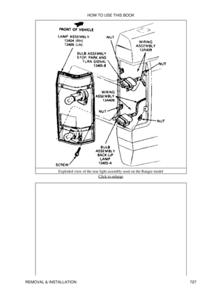 Page 721Exploded view of the rear light assembly used on the Ranger model
Click to enlarge
HOW TO USE THIS BOOK
REMOVAL & INSTALLATION 727 