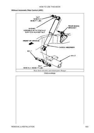 Page 917
Without Automatic Ride Control (ARC)
Rear shock absorber and related parts-RangerClick to enlarge
HOW TO USE THIS BOOK
REMOVAL & INSTALLATION 933 