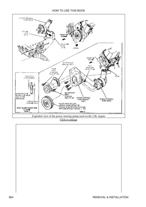 Page 948Exploded view of the power steering pump used on the 3.0L engine
Click to enlarge
HOW TO USE THIS BOOK
964 REMOVAL & INSTALLATION 