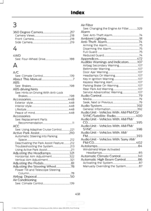 Page 4943
360 Degree Camera.....................................217
Camera Views...................................................... 218
Front Camera....................................................... 218
Side Camera......................................................... 219
4
4WD See: Four-Wheel Drive..................................... 188
A
A/C See: Climate Control......................................... 139
About This Manual...........................................7
ABS See:...