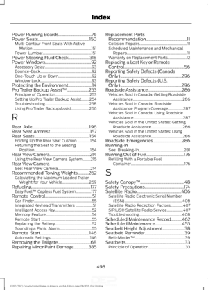 Page 501Power Running Boards.................................76
Power Seats...................................................150
Multi-Contour Front Seats With Active
Motion ................................................................ 151
Power Lumbar...................................................... 151
Power Steering Fluid Check.....................318
Power Windows
..............................................92
Accessory Delay.................................................... 93...