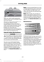 Page 242When your vehicle rapidly approaches
another vehicle, a red warning light flashes
and a tone sounds.
The brake support system assists you in
reducing any collision speed by
pre-charging the brakes. If the risk of
collision continues to increases after the
audio-visual warning, the brake support
prepares the brake system for rapid
braking. The system does not
automatically activate the brakes, but if
the brake pedal is pressed even lightly, the
brakes apply full stopping power.
Using the Collision Warning...