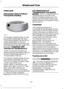 Page 343TIRE CARE
Information About Uniform
Tire Quality Grading
Tire Quality Grades apply to new
pneumatic passenger car tires.
The Quality grades can be found
where applicable on the tire
sidewall between tread shoulder
and maximum section width. For
example: Treadwear 200
Traction AA Temperature A.
These Tire Quality Grades are
determined by standards that the
United States Department of
Transportation has set.
Tire Quality Grades apply to new
pneumatic passenger car tires.
They do not apply to deep tread,...