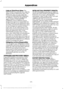 Page 477•
Links to Third Party Sites: The
SOFTWARE may provide you with the
ability to link to third party sites. The
third party sites are not under the
control of FORD MOTOR COMPANY,
its affiliates and/or its designated
agent. Neither FORD MOTOR
COMPANY nor its affiliates nor its
designated agent are responsible for
(i) the contents of any third party sites,
any links contained in third party sites,
or any changes or updates to third
party sites, or (ii) webcasting or any
other form of transmission received...