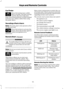 Page 58Car Finder
Press the button twice within
three seconds. The horn sounds
and the direction indicators
flash. We recommend you use this method
to locate your vehicle, rather than using
the panic alarm.
Sounding a Panic Alarm
Note: The panic alarm only operates when
the ignition is off. Press the button to activate the
alarm. Press the button again or
switch the ignition on to
deactivate.
Remote Start  (If Equipped) WARNING
To avoid exhaust fumes, do not use
remote start if your vehicle is parked
indoors or...