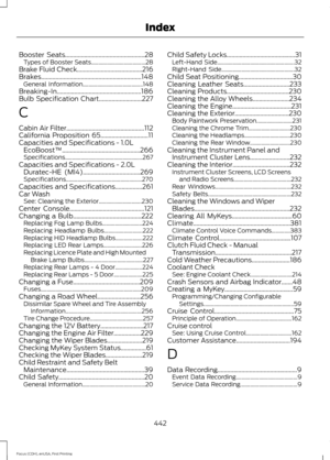 Page 445Booster Seats..................................................28
Types of Booster Seats...................................... 28
Brake Fluid Check.........................................216
Brakes...............................................................148 General Information.......................................... 148
Breaking-In.....................................................186
Bulb Specification Chart...........................227
C
Cabin Air...