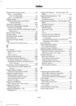 Page 446Daytime Running Lamps..............................81
Type 1 - Conventional
(Non-Configurable)........................................ 81
Type 2 - Configurable.......................................... 81
Digital Radio..................................................283
HD Radio Reception and Station
Troubleshooting............................................ 284
Direction Indicators.......................................83
Driver and Passenger Airbags....................42 Children and...