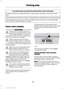 Page 162The system does not position the vehicle where I want in the space
A parked vehicle has a high attachment (salt sprayer, snowplow, moving truck bed,
etc.)
The parking space length or position of parked objects changed after your vehicle passed
The temperature around your vehicle changes quickly (driving from a heated garage
into the cold, or after leaving a car wash)
REAR VIEW CAMERA WARNINGS
The rear view camera system is a
reverse aid supplement device that
still requires the driver to use it in...