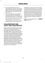 Page 423. For the seating position you are
switching off, buckle then unbuckle the
safety belt three times at a moderate
speed, ending in the unbuckled state.
After Step 3, the safety belt warning
light turns on.
4. While the safety belt warning light is on, buckle and then unbuckle the
safety belt. After Step 4, the safety belt
warning light flashes for confirmation.
• This will switch the feature off for that
seating position if it is currently on.
• This will switch the feature on for that
seating position...