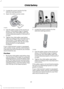 Page 252. Locate the correct anchor for the
selected seating position.
3. Open the tether anchor cover. 4. Clip the tether strap to the anchor as
shown. If the tether strap is clipped
incorrectly, the child safety seat may
not be retained properly in the event of
a crash.
5. Tighten the child safety seat tether strap according to the manufacturer's
instructions. If the safety seat is not
anchored properly, the risk of a child
being injured in a crash greatly
increases.
If your child restraint system is...